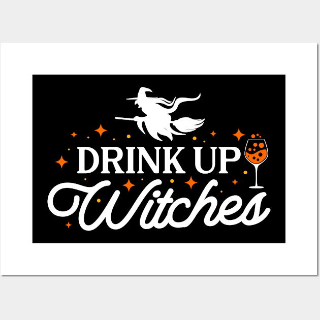 Drink Up Witches Halloween Party Wall Art by Chiko&Molly